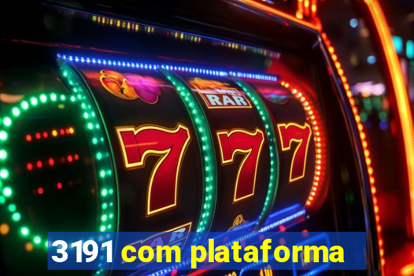 3191 com plataforma